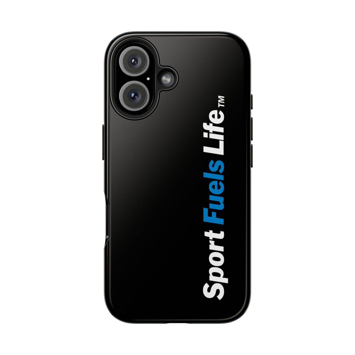 Sport Fuels Life Tough Phone Cases