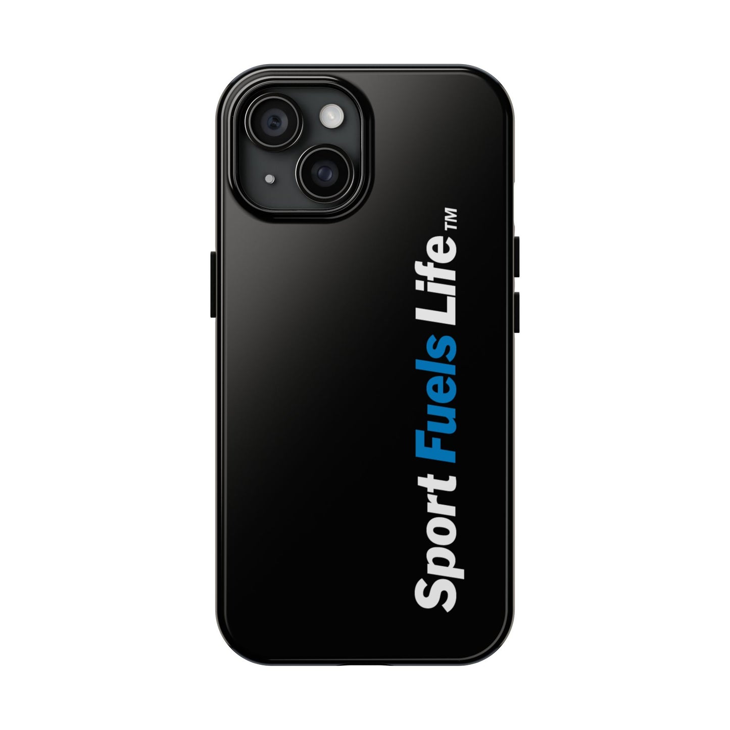 Sport Fuels Life Tough Phone Cases