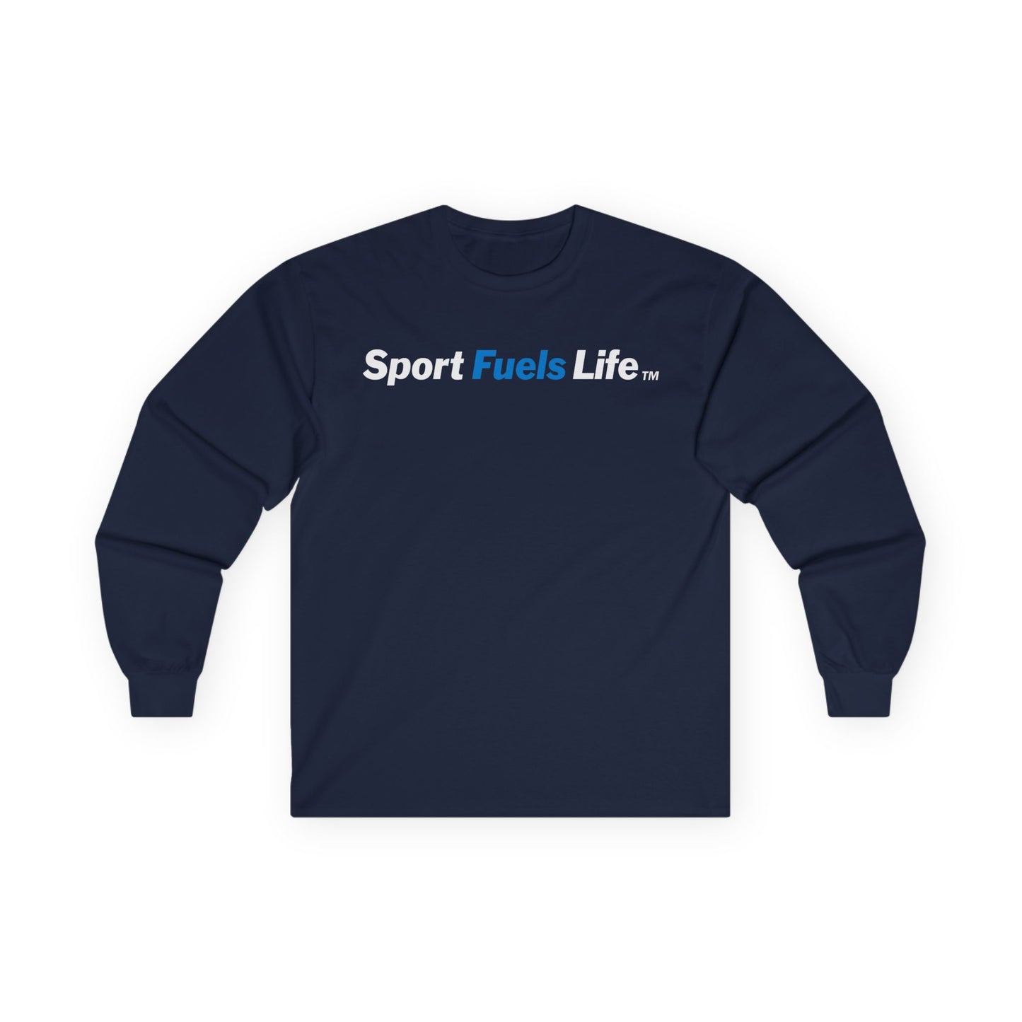 Sport Fuels Life Unisex Ultra Cotton Long Sleeve Tee