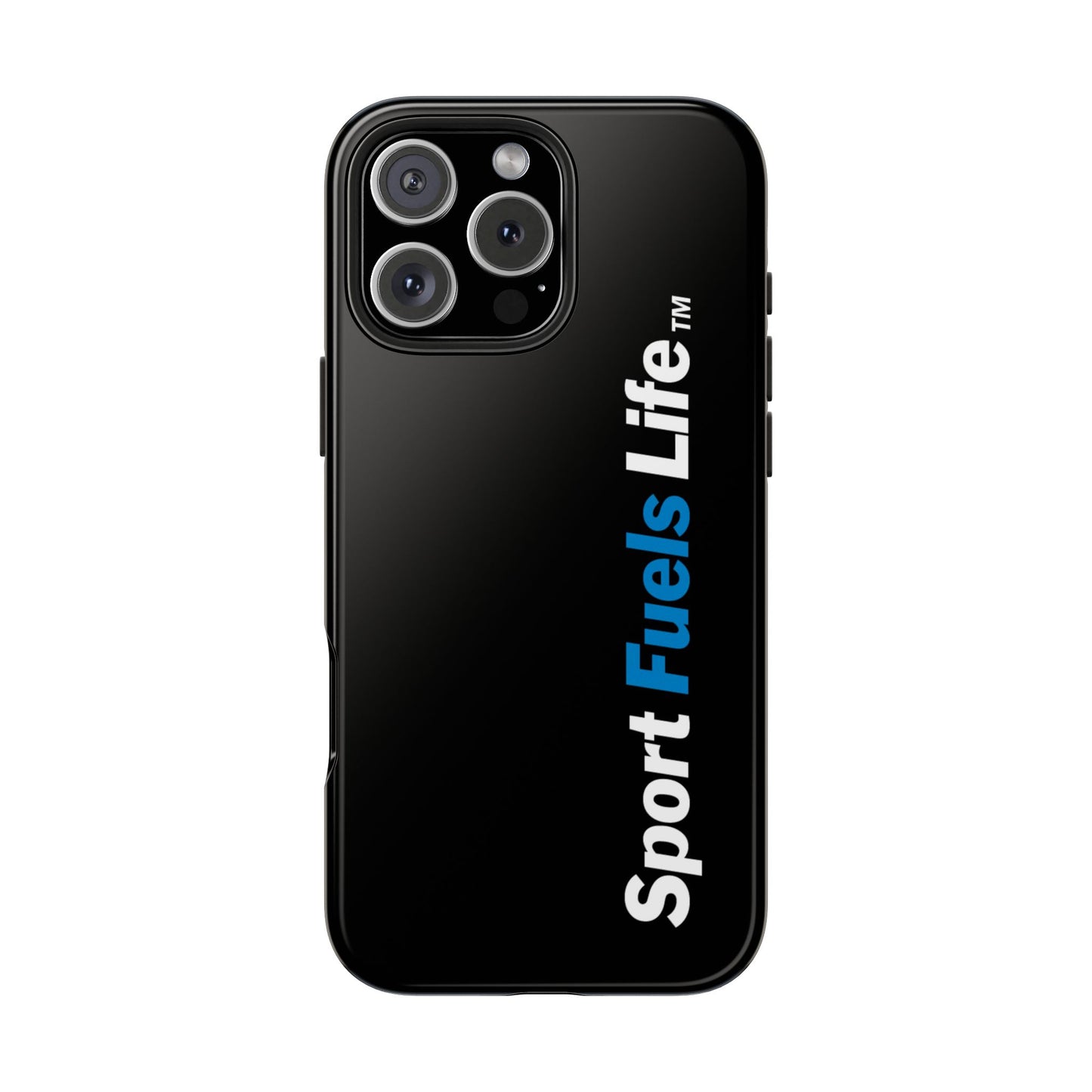 Sport Fuels Life Tough Phone Cases