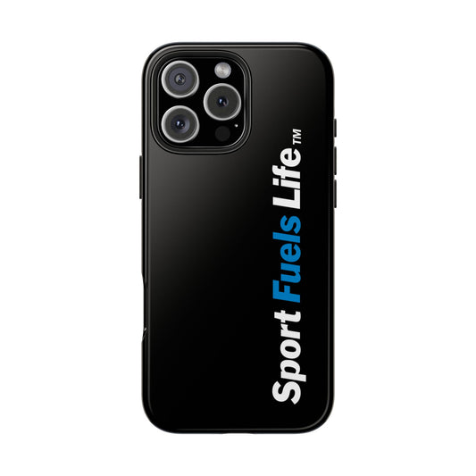 Sport Fuels Life Tough Phone Cases