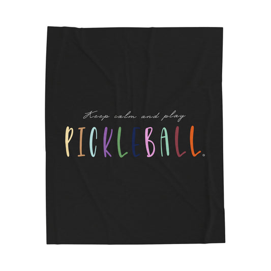 Keep Calm & Play Pickleball Velveteen Plush Blanket