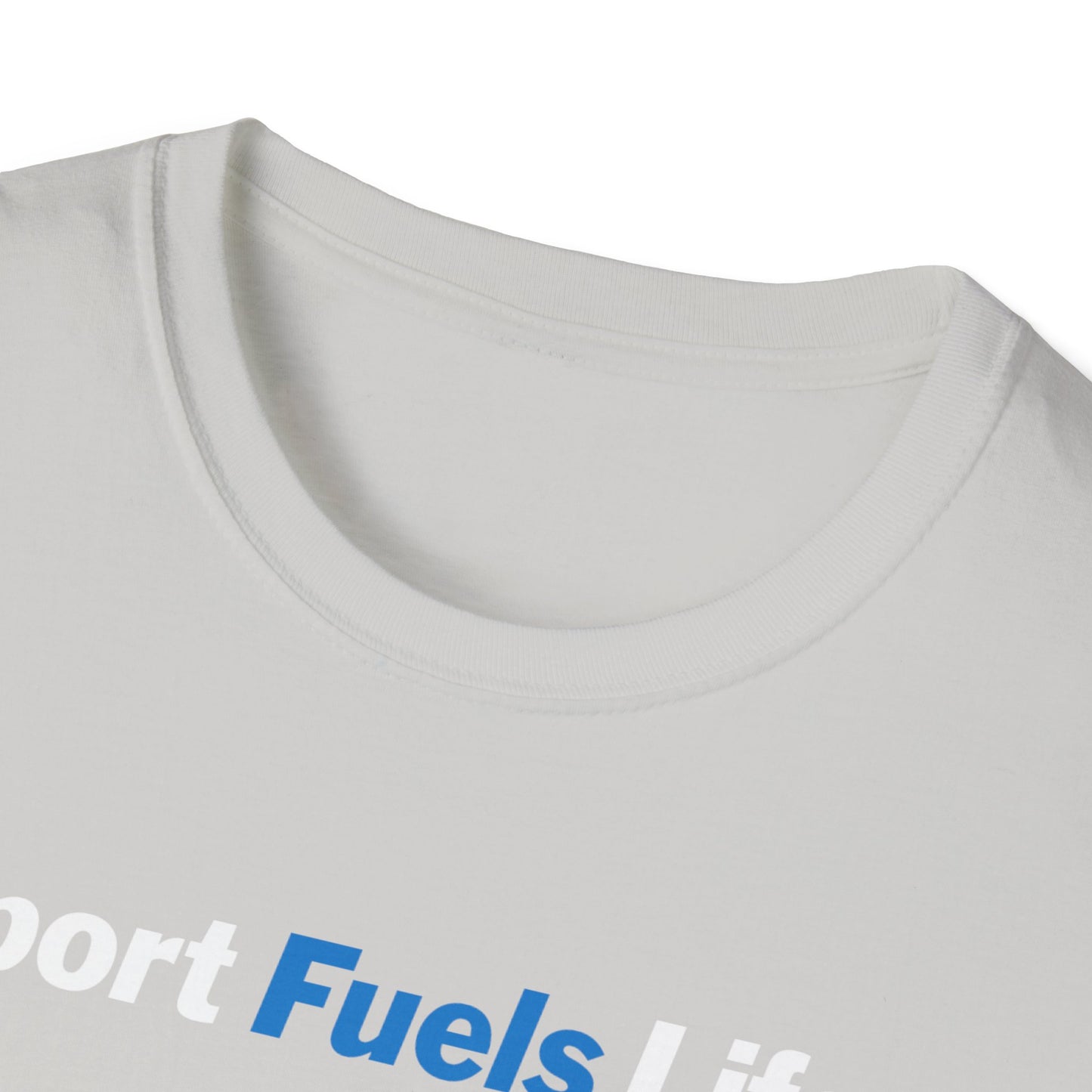 Sport Fuels Life Unisex Softstyle T-Shirt