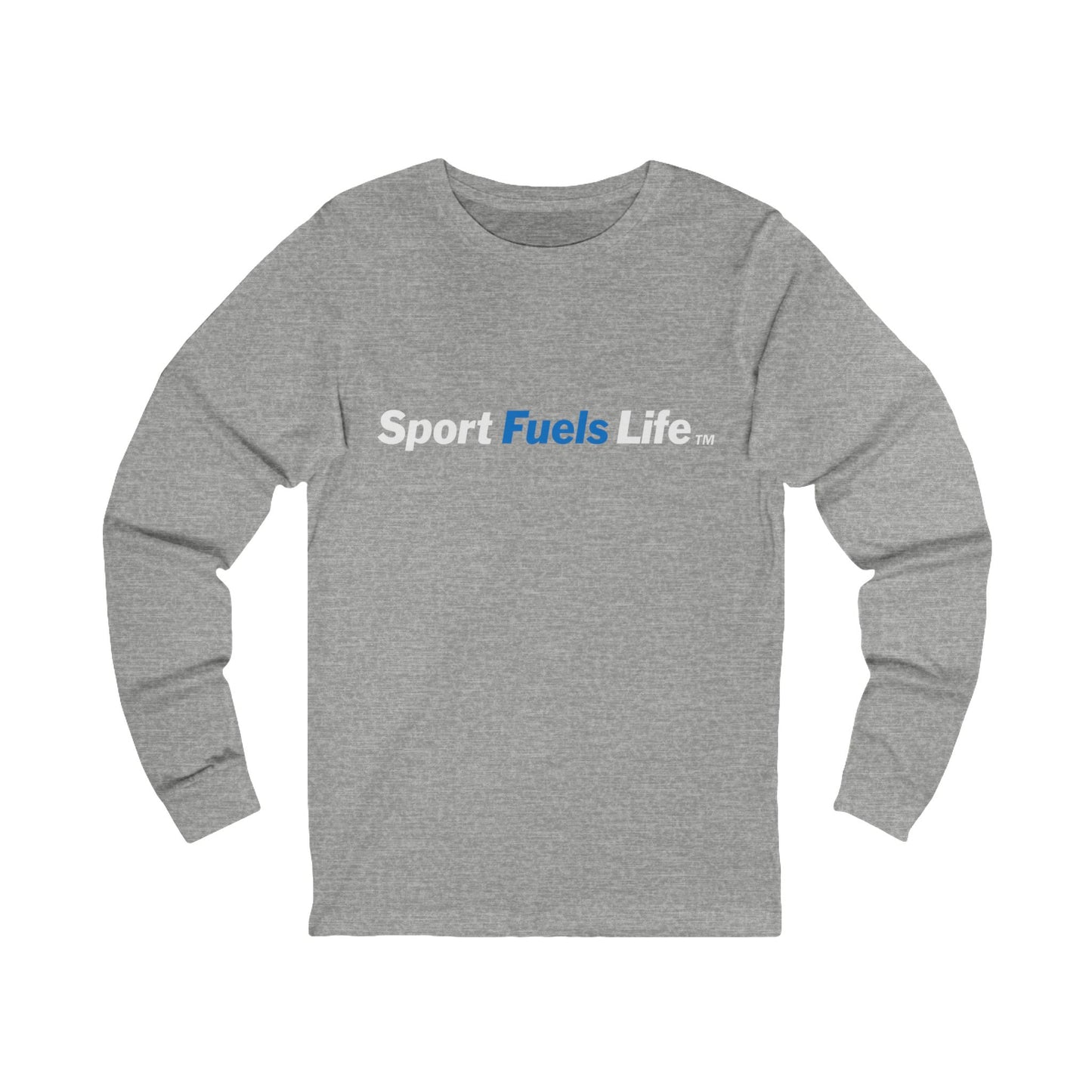 Sport Fuels Life Unisex Jersey Long Sleeve Tee