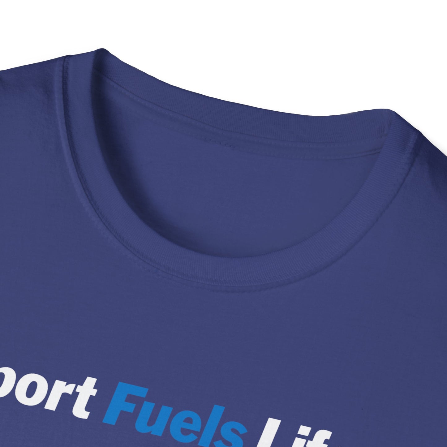 Sport Fuels Life Unisex Softstyle T-Shirt