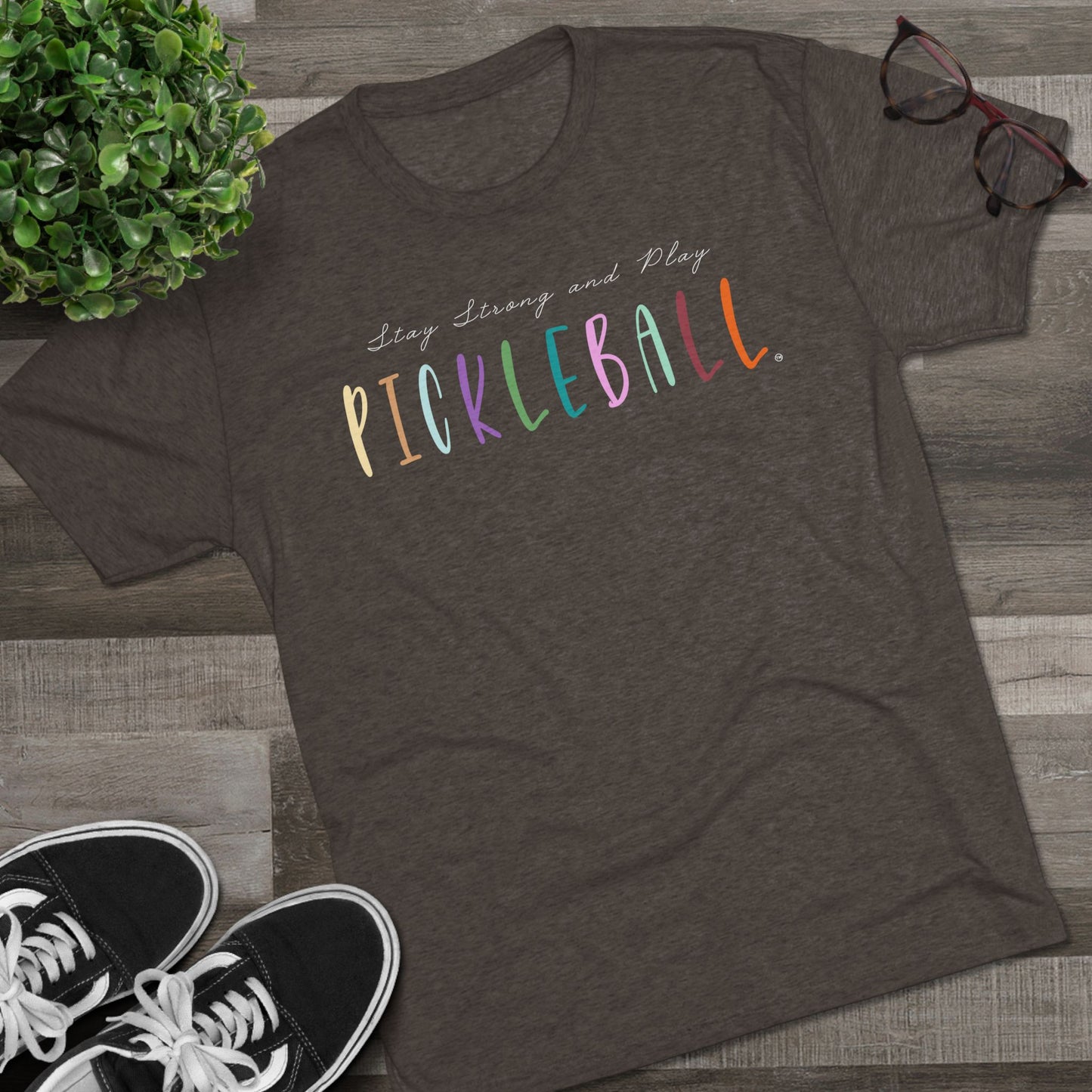 Stay Strong & Play Pickleball Unisex Tri-Blend Crew Tee