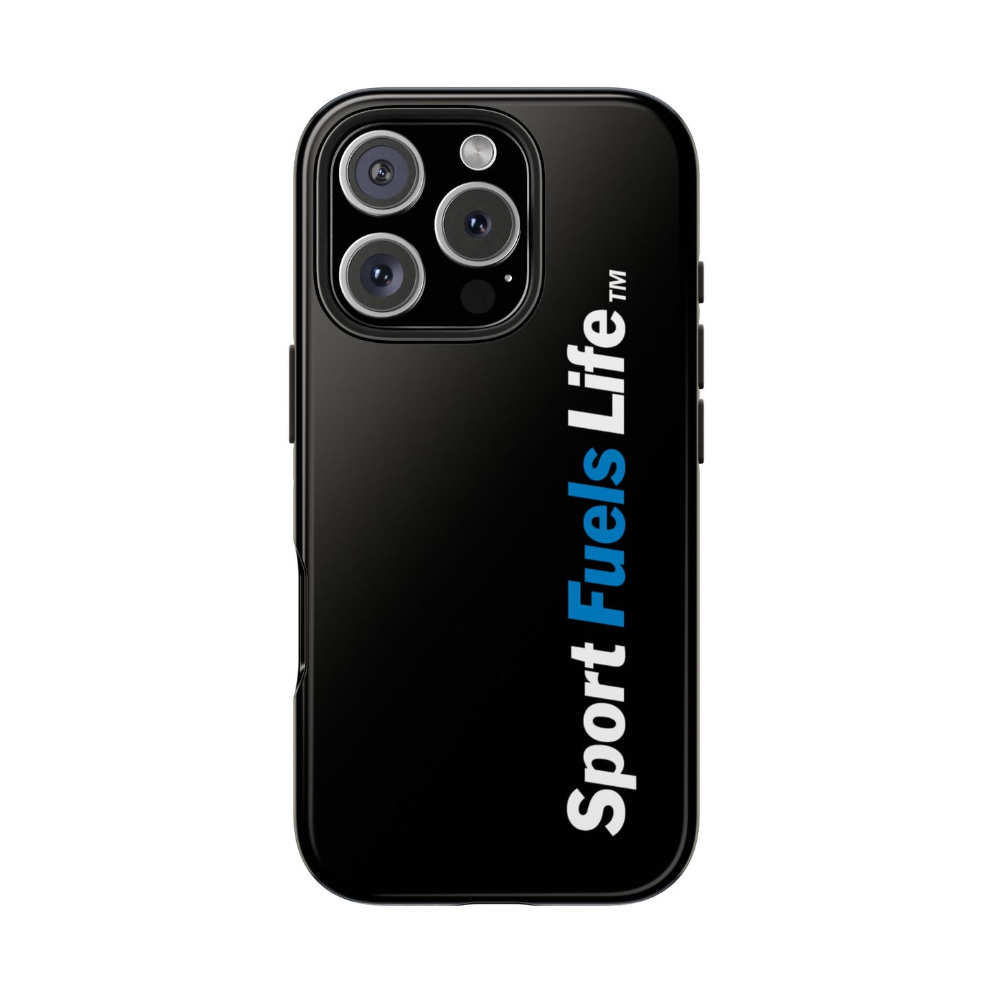 Sport Fuels Life Tough Phone Cases